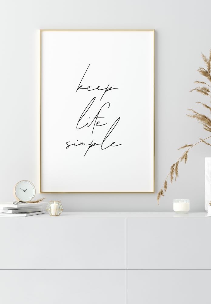 Keep Life Simple Poster - GlamPosters.com